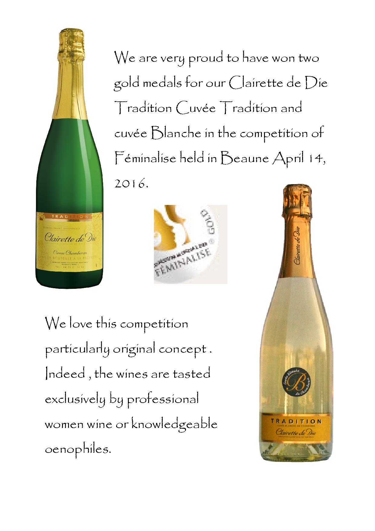 2 gold medal for our Clairette de Die Tradition in the competition of Feminalise